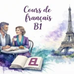 Cours de francais niveau B1